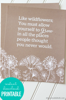 Grow Like a Wildflower Printable Wall Art