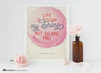 Watercolor Printable Wall Art Quote: Life is Tough, But So Are You