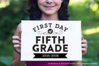 Modern First and Last Day of School Sign Set (2025-26 or Year Editable Options)