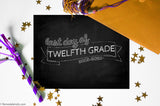 chalkboard printable last day of school sign for photos
