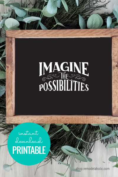 black and white printable wall art quote, imagine the possibilities