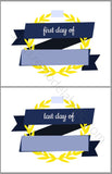 custom fillable first and last day of school printable signs, blue ribbon and yellow laurel wreath design