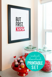 But First, Kisses! Modern Valentine Printable Art + Love Letter Envelopes